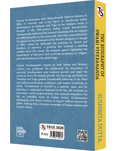 The Biography Of Swami Vivekananda ‘Messenger Of Indian Wisdom’